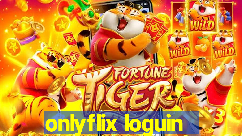 onlyflix loguin